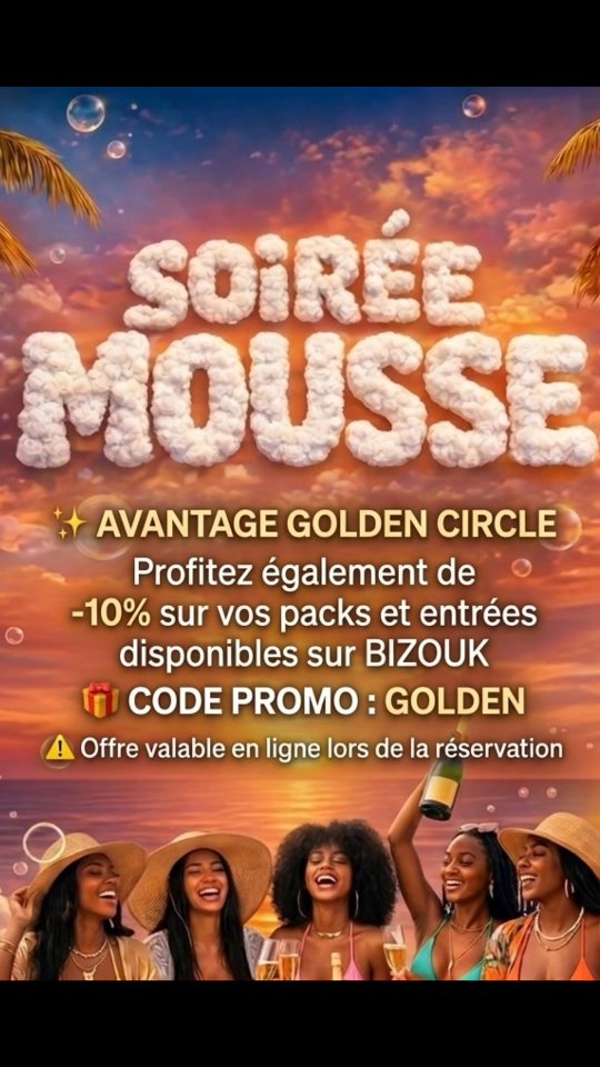 Soirée Mousse — Golden Circle